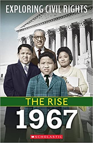 1967 (Exploring Civil Rights: The Rise)