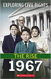 1967 (Exploring Civil Rights: The Rise)