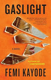 Gaslight: A Novel