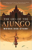 The Lies of the Ajungo (The Forever Desert, 1)