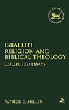 Israelite Religion and Biblical Theology: Collected Essays ( hardcover)