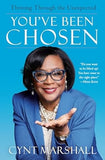 You've Been Chosen: Thriving Through the Unexpected