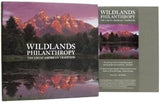 Wildlands Philanthropy: The Great American Tradition by Butler, Tom (2008) Hardcover