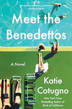 Meet the Benedettos: A Novel