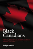Black Canadians: History, Experience, Social Conditions