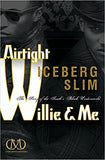 Airtight Willie & Me: The Story of the South's Black Underworld
