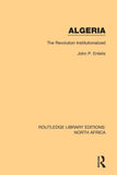 Algeria: The Revolution Institutionalized