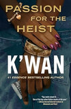 Passion for the Heist (Coming soon-August 27, 2024)