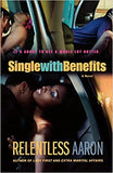 Single with Benefits