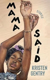 Mama Said: Stories