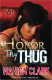 Honor Thy Thug