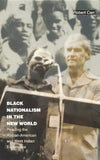 Black Nationalism in the New World: Reading the African-American and West