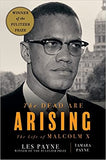 The Dead Are Arising: The Life of Malcolm X