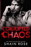 Corrupted Chaos: An Enemies to Lovers Forced Proximity Romance