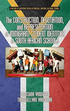 The Construction, Negotiation, and Representation of Immigrant Student Identities in South African Schools