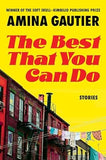 The Best That You Can Do: Stories