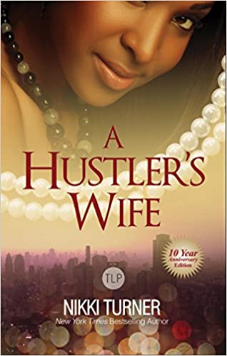 A Hustler's Wife (Anniversary)