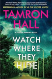Watch Where They Hide
