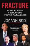 Fracture: Barack Obama, the Clintons, and the Racial Divide (Paperback)