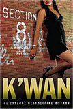 Section 8: A Hood Rat Novel