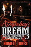 A Dopeboy's Dream 3