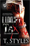 Luxury Tax: The Complete Series (The Cartel Publications Presents)