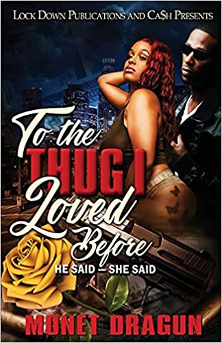 To the Thug I Loved Before