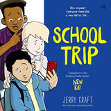 School Trip: A Graphic Novel (New Kid)