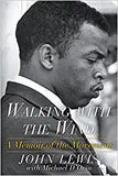 Walking with the Wind: A Memoir of the Movement (Reissue)