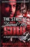 The Streets Stained my Soul 2
