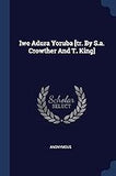 Iwe Adura Yoruba [tr. By S.a. Crowther And T. King]