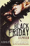 Black Friday: Exposed