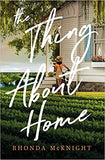 The Thing about Home