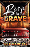 Born in the Grave