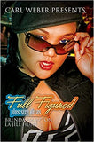 Full Figured: Carl Weber Presents