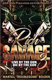 Rich $avage 3