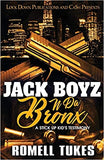 Jack Boyz N Da Bronx