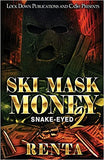 Ski Mask Money 2