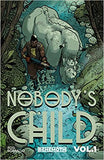 Nobody's Child Vol. 1
