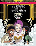 The Vampire and the Lost Locket (The Secret Society of Monster Hunters)