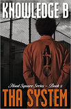 Tha System: Hood Square Series - Book 2 Volume 2