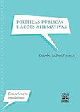Políticas públicas e ações afirmativas (Portuguese Edition)