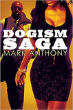 Dogism Saga