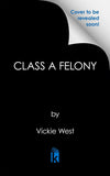 Class a Felony