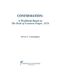 Confirmation Workbook Based on the 1979 Book of Common Prayer