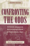 Confronting the Odds: African American Entrepreneurship in Cleveland, Ohio