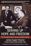 Serving Up Hope and Freedom: The Triumphant Story of James and Robert Paschal