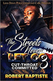 The Streets Never Let Go 3