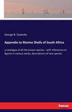 Appendix to Marine Shells of South Africa: a catalogue of all the known species - with references to figures in various works, descriptions of new species