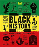The Black History Book: Big Ideas Simply Explained (DK Big Ideas)